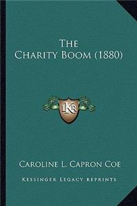 The Charity Boom (1880)