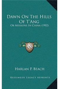 Dawn On The Hills Of T'Ang