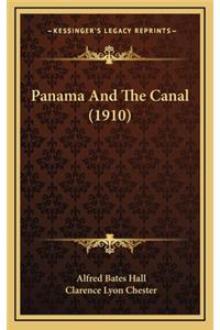 Panama and the Canal (1910)