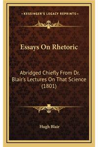 Essays on Rhetoric