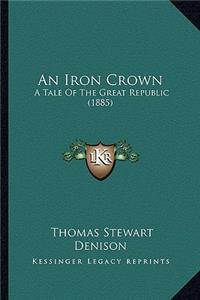 An Iron Crown