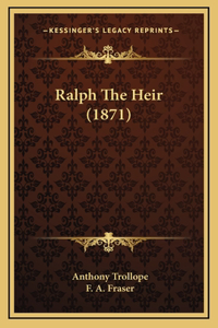 Ralph the Heir (1871)