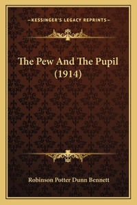 The Pew And The Pupil (1914)