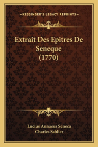 Extrait Des Epitres De Seneque (1770)