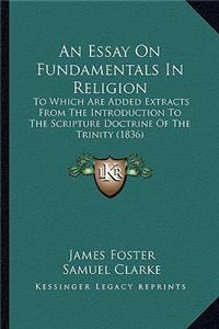 Essay On Fundamentals In Religion