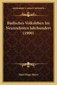 Badisches Volksleben Im Neunzehnten Jahrhundert (1900)
