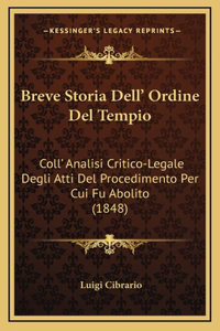 Breve Storia Dell' Ordine Del Tempio