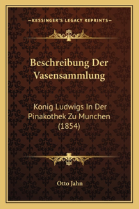 Beschreibung Der Vasensammlung