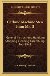 Carbine Machine Sten 9mm Mk.II