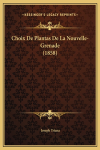 Choix De Plantas De La Nouvelle-Grenade (1858)