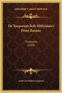 De Temporum Belli Mithridatici Primi Ratione