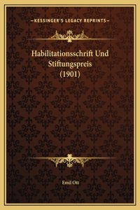 Habilitationsschrift Und Stiftungspreis (1901)