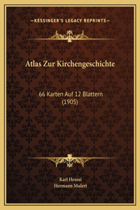 Atlas Zur Kirchengeschichte