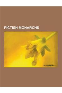Pictish Monarchs