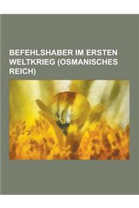Befehlshaber Im Ersten Weltkrieg (Osmanisches Reich)