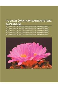 Puchar Wiata W Narciarstwie Alpejskim