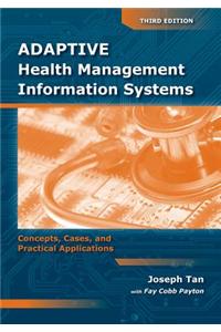 WGU POD- ADAPTIVE HEALTH MGMT INFO SYSTEMS 3E
