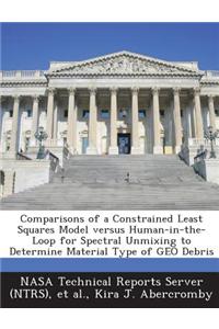Comparisons of a Constrained Least Squares Model Versus Human-In-The-Loop for Spectral Unmixing to Determine Material Type of Geo Debris