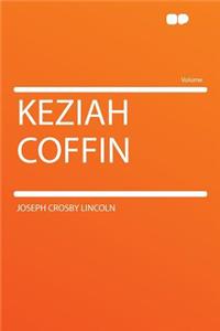 Keziah Coffin