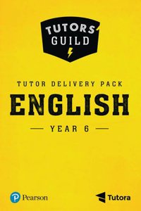 Tutors' Guild Year Six English Tutor Delivery Pack