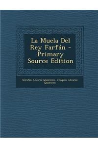 La Muela del Rey Farfan