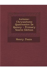 Antoine-Chrysostome Quatremere de Quincy