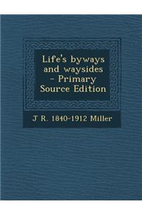 Life's Byways and Waysides