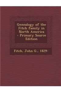 Genealogy of the Fitch Family in North America