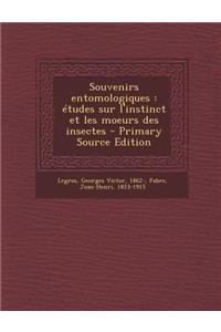 Souvenirs Entomologiques