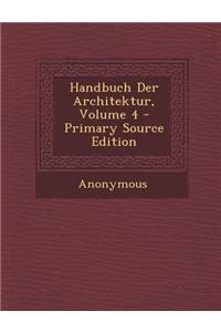 Handbuch Der Architektur, Volume 4