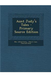 Aunt Judy's Tales