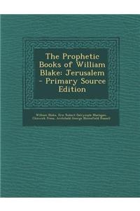 The Prophetic Books of William Blake