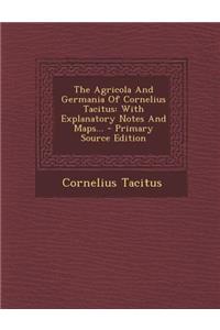 The Agricola and Germania of Cornelius Tacitus