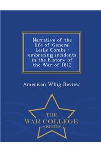 Narrative of the Life of General Leslie Combs