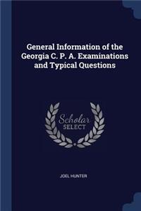 General Information of the Georgia C. P. A. Examinations and Typical Questions