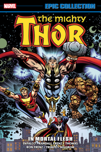 Thor Epic Collection: In Mortal Flesh [New Printing]