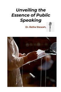 Unveiling the Essence of Public Speaking