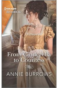 From Cinderella to Countess