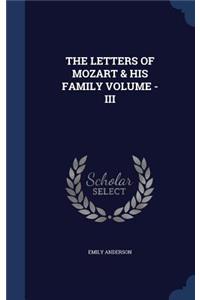 Letters of Mozart & His Family Volume - III