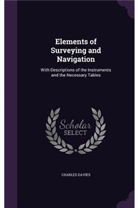 Elements of Surveying and Navigation