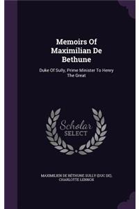 Memoirs Of Maximilian De Bethune