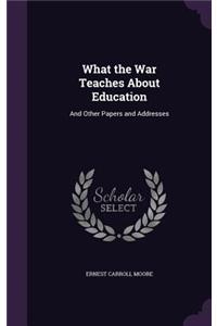 What the War Teaches About Education