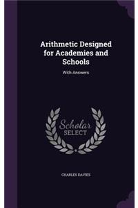 Arithmetic Designed for Academies and Schools