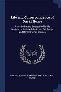 Life and Correspondence of David Hume