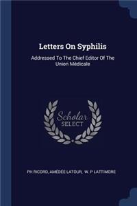 Letters On Syphilis