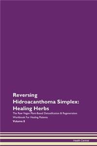 Reversing Hidroacanthoma Simplex: Healin