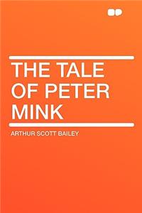The Tale of Peter Mink