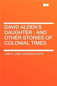David Alden's Daughter