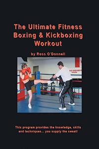 Ultimate Fitness Boxing & Kickboxing Workout