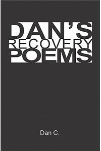 Dan's Recovery Poems